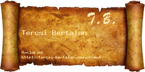 Tercsi Bertalan névjegykártya